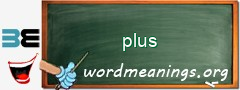 WordMeaning blackboard for plus